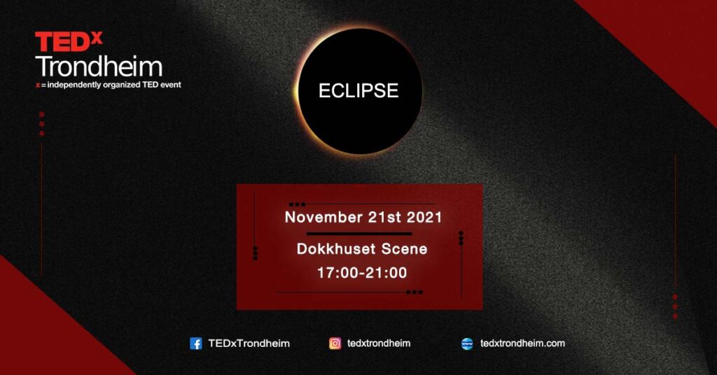 TEDxTrondheim 2021 Eclipse